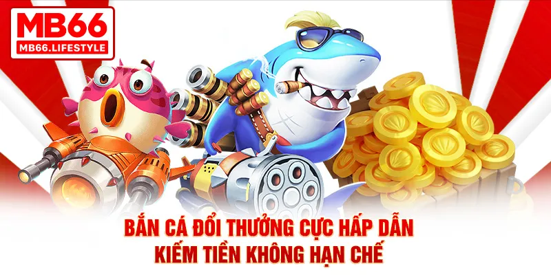 Bắn cá đổi thưởng MB66