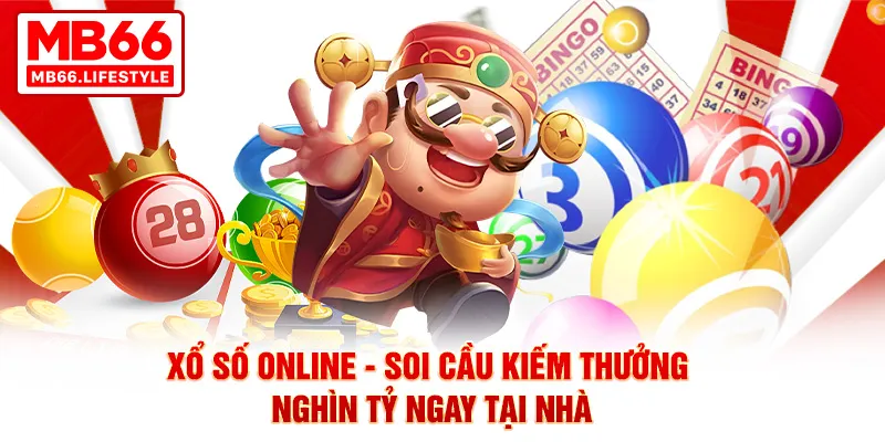 Xổ số online soi cầu kiếm nghìn tỷ