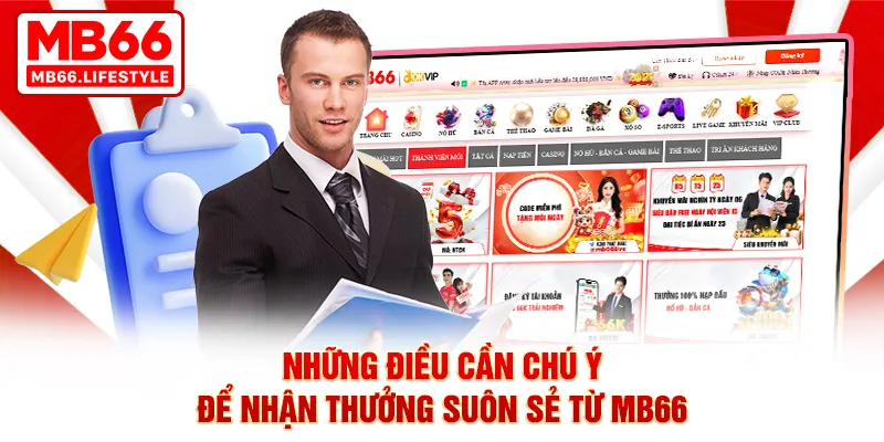 Những điều cần chú ý để nhận thưởng suôn sẻ từ MB66